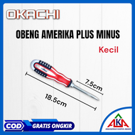 Obeng Amerika OKACHI Plus Minus Bolak Balik Pendek / Sedang / Panjang