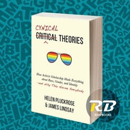 Cynical Theories: How Activist Scholarship Made Everything about Race,