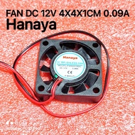 FAN DC 12V 4CM STS - HANAYA 4X4X1CM 12VOLT 0.12-0.09A
