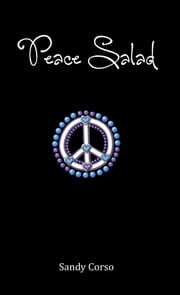 Peace Salad Sandy Corso