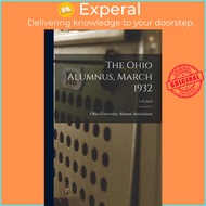 The Ohio Alumnus, March 1932; v.9, no.6 by Ohio University Alumni Association (paperback)