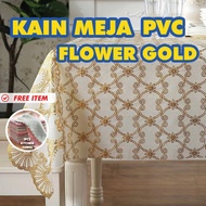 KakiDeco PVC Table Cloth Gold Flower⭐Alas Meja Kalis Air Kalis Minyak Meja Makan Plastik 6 Seater