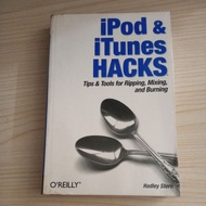 IPOD AND ITUNES HACKS TIPS AND TOOLS FOR RIPPING MIXING AND BURNING BY HADLEY STERN