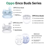 [ORIGINAL] OPPO ENCO BUDS / OPPO ENCO BUDS2 / OPPO ENCO W11 / OPPO ENCO AIR 3 | Original Malaysia