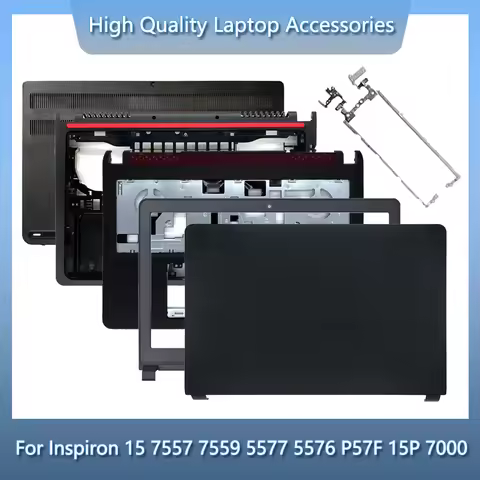 New Laptop For DELL Inspiron 15 7557 7559 5577 5576 P57F 15P 7000 LCD Back Cover/Front Bezel/Hinges/