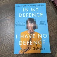 In My Defence, I Have No Defence Sinéad Stubbins