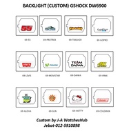 BACKLIGHT CUSTOM GSHOCK FOR DW-6900