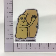 B187 Dont hate Sticker