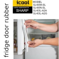 SHARP Refrigerator Fridge Door Seal Gasket Rubber Replacement part SJ-60M-SL SJ-60N-SL SJ-63L-A2A SJ