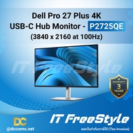 จอมอนิเตอร์ Dell Pro 27 Plus 4K พร้อมฮับ USB-C รุ่น P2725QE a 27 นิ้ว One