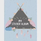 My Sticker Album: Pink Blue Triangle Camping Fun Children Family Activity Books, Collecting Stickers, Doodling, Sketching, Drawing - to