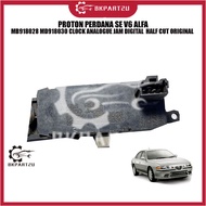 PROTON PERDANA SE V6 ALFA MB918028 MD918030 CLOCK ANALOGUE JAM DIGITAL  HALF CUT ORIGINAL