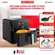 [SIÊU SALE TẾT 15.1 - 10.2] Nồi chiên không dầu điện tử Tefal EasyFry Mega Black EY8558E0 7.5L