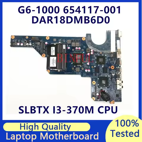 654117-001 654117-501 For HP G6-1000 Laptop Motherboard DAR18DMB6D0 W/ SLBTX I3-370M CPU HM55 N12P-G