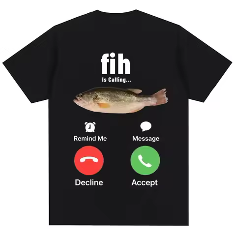 Funny Fih Is Calling Meme T-shirts Humor Fashion Men Women High Quality Oversized Cotton Casual Shor