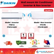 FAST DELIVERY🚚DAIKIN OR TCL 1HP/1.5HP/2HP/2.5HP Non-Inverter/Inverter R32 Aircond (FTV-A/FTV-P/FTV-A/FTKH-A/FTKF-A)