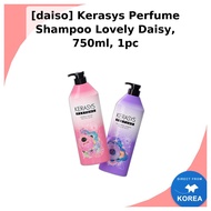 [daiso] Kerasys Perfume Shampoo Lovely Daisy, 750ml, 1pc / Korean Perfume Shampoo / Lovely Daisy Sce