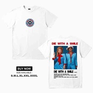 LADY GAGA BRUNO MARS  baju KAOS DIE WITH A SMILE Printing tshirts casual tee short sleeves tops BASI