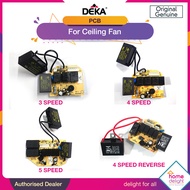DEKA Ceiling Fan PCB BOARD - 3 Speeds / 4 Speeds / 4 Speeds with Reverse