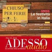 Italienisch lernen Audio - Italienische Festtage Spotlight Verlag