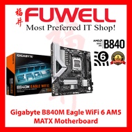 FUWELL - Gigabyte B840M Eagle WiFi 6 AM5 MATX Motherboard [3 Years Local Warranty]