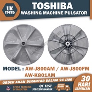 AW-J800AM AW-J800FM AW-K801AM TOSHIBA WASHING MACHINE PULSATOR AW-J800 AWJ800AM AWJ800FM