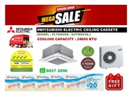 MITSUBISHI Ceiling Cassette 24000 BTU + FREE NTUC VOUCHER + FREE Delivery + FREE Consultation Service + FREE Warranty