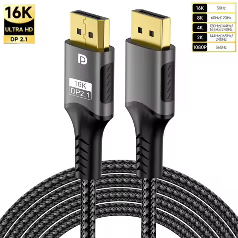 16K Displayport Cabl2.1 Parameters16K@30Hz 8K@60Hz 4K@120Hz Display Port 2.1 Cable Support 40Gbps HD