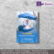 Arsenic Book: The Enemunity of Human Body Organs - Irnawati