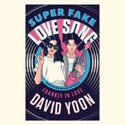 Super Fake Love Song David Yoon