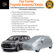 Selimut Sarung Cover Body Mobil Avanza Xenia / Mantel Penutup Mobil Avanza Xenia / Cover Mobil Outdoor Indoor / Cover Mobil / Sarung Mobil / Selimut Mobil Waterproof Anti Air Harga Termurah