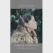 Quinny: A Story of a Father’’s Love