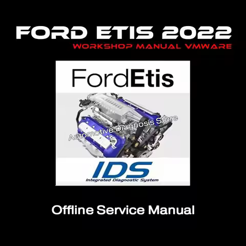For Ford ETIS IDS Offline Service Manual Installation VMware Version Research with VIN and Mechanica