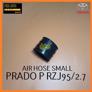 TOYOTA PRADO P RZJ95/2.7 AIR HOSE 17882-75040