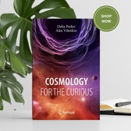 Cosmology for the Curious