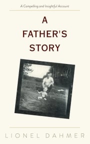 A Father's Story Lionel Dahmer