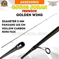 Ujung Joran Fenwick Golden Wing Panjang 165 Bahan Hollow Carbon