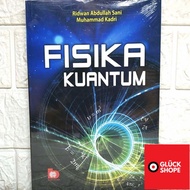 PHYSICS QUANTUM Muhammad Kadri BUMI Aksara