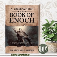 a Companion to the Book of Enoch, vol. 1 Michael S. Heiser