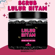 SCRUB LULUR HITAM BEDDA LOTONG BY BABES BEAUTY SKRUB BERAS HOMEMADE BUGIS