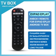 EVPAD EVAI Remote Control for Android TV Box EPLAY X88 PRO H401 X96 H50 H60 X92 X96 MAX X96 SVIAir L