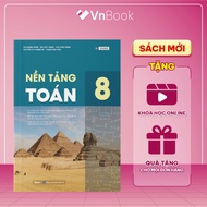 Grade 8 Math Book - Foundation Math Book - For Students Who Have Lost Their Roots | VnBook