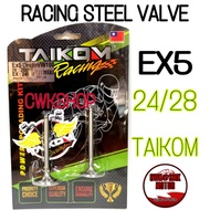 EX5 RACING VALVE STEEL 23/27 24/28 VALVE TAIKOM
