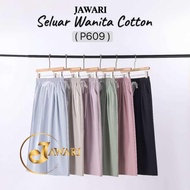 JAWARI Seluar Wanita Cotton Kasual Pakai Sejuk Selesa Ladies Pants ( P609 )