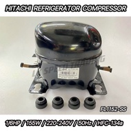 HITACHI FL1152-SS 1/6HP REFRIGERATOR COMPRESSOR 155W 220-240V 50Hz HFC-134a READY STOCK