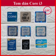 STICKER CORE I3 INTEL GENERATION GEN 2 GEN 3 GEN 4 GEN5 GEN 6 GEN 7 GEN 8 GEN 9 GEN 10 GEN 11 LAPTOP