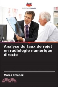 Analyse du taux de rejet en radiologie numérique directe