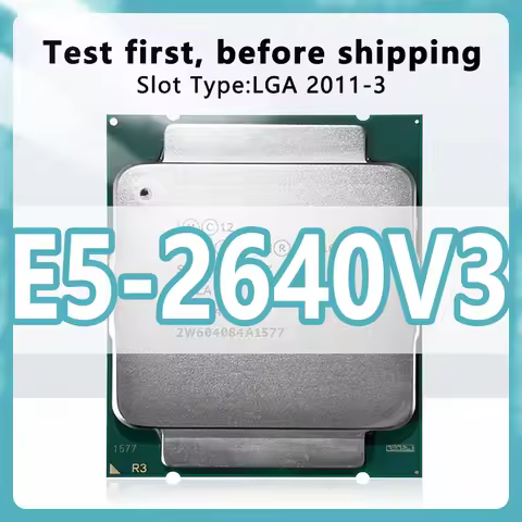 Xeon E5-2640V3 CPU 22nm 8 Cores 16 Threads 2.6GHz 20MB 90W processor LGA2011-3 for X99 server mother