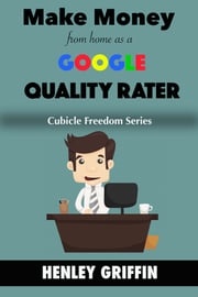 Make Money From Home As A Google Quality Rater Henley Griffin