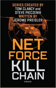 Net Force: Kill Chain Jerome Preisler